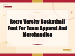 Retro Varsity Basketball Font for Team Apparel and Merchandise