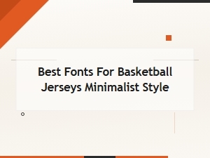 Best Fonts for Basketball Jerseys Minimalist Style